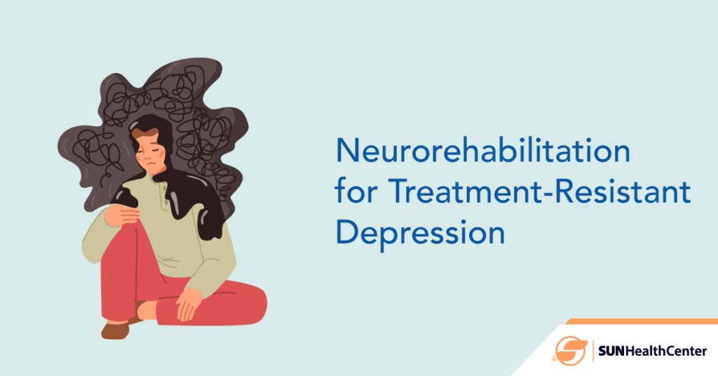 Neurorehab and treatment resistant Depression