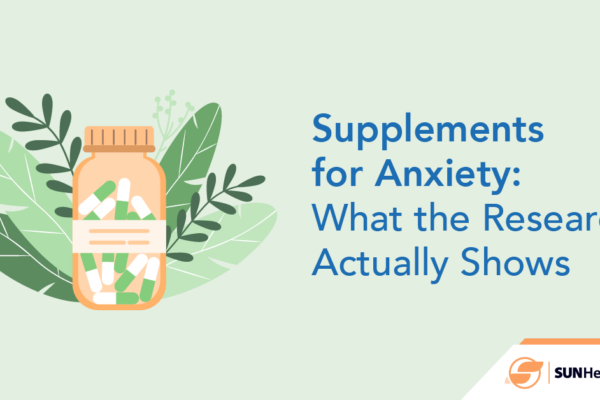 Supplements for anxiety - what the research shows