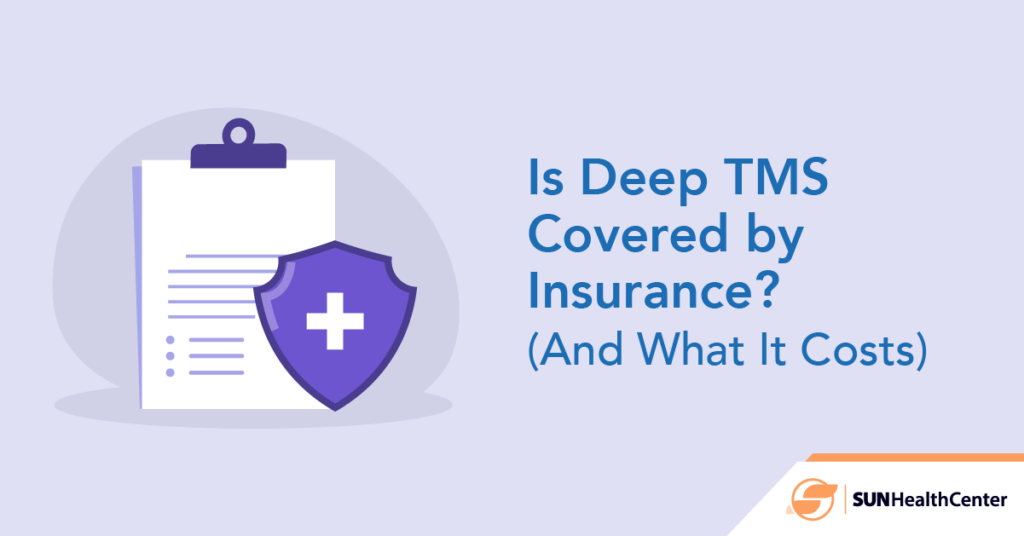 Is Deep TMS covered by insurance?
